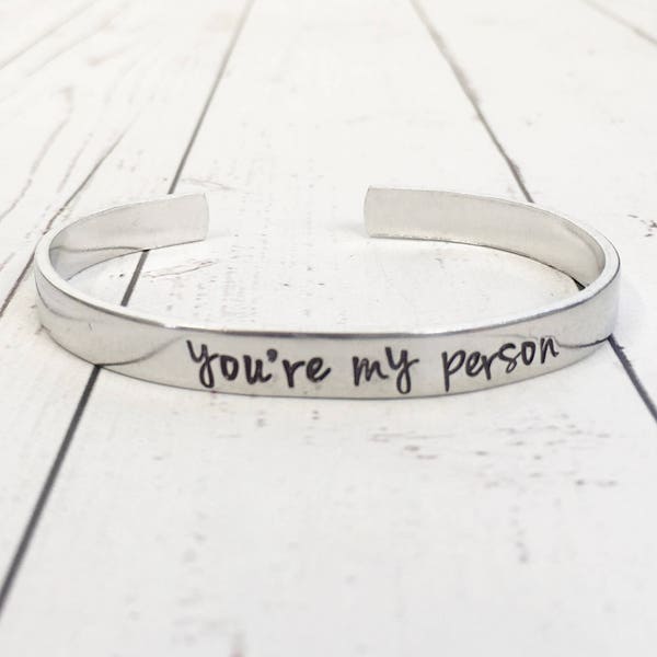 You're My Person Hand Stamped Cuff Bracelet - Hand Stamped Cuff - Hand Stamped Bracelet - Gift for Wife - Gift for Girlfriend - Best Friend