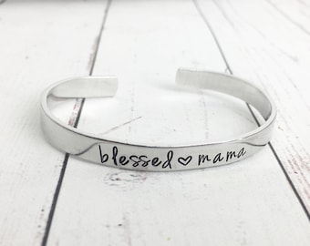 Blessed Mama Stamped Cuff Bracelet - Mom Jewelry - Mom Bracelet - Blessed Mom - Hand Stamped Cuff - Hand Stamped Bracelet - Mother's Day