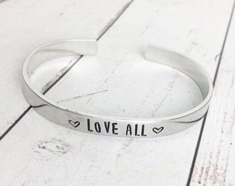 Love All Hand Stamped Cuff Bracelet - Hand Stamped Cuff - Hand Stamped Bracelet - Love Jewelry - Love Bracelet - Equality