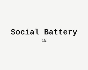 Social Battery 1 Percent Wall Art, Funny Home Print, Introvert Coworker Gift, Minimalist Typography Poster, Instant Download