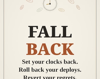 Funny Fall Wall Art, Fall Back Print, Daylight Saving Time Joke Poster, Programmer Gift, IT Office Decor, Instant Download