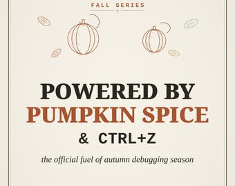 Funny Fall Tech Wall Art, Pumpkin Spice Ctrl Z Print, Programmer Humor Poster, Developer Gift, Autumn Office Decor, Instant Download