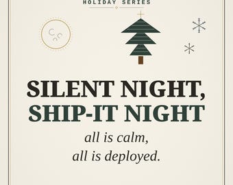 Funny Christmas Developer Wall Art, Silent Night Ship It Night Print, Programmer Holiday Gift, Tech Humor Decor, Instant Download
