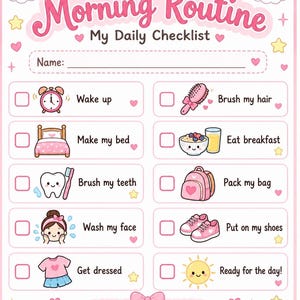 May include: A pink and white morning routine daily checklist featuring a header with a bow, clouds, and stars. The list includes ten tasks with icons: wake up, make bed, brush teeth, wash face, get dressed, brush hair, eat breakfast, pack bag, put on shoes, and ready for the day.