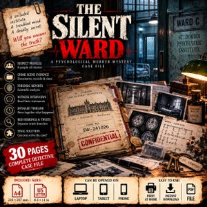 May include: A 30-page psychological murder mystery case file titled The Silent Ward, featuring a confidential St. Dorian Psychiatric Institute folder, crime scene photos, floor plans, forensic reports, witness statements, and keys on a desk.