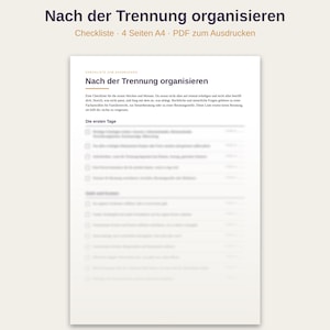 May include: A four-page A4 printable PDF checklist titled Nach der Trennung organisieren. The document features dark text on a light background, including a header, introductory paragraph, and a list of tasks with checkboxes for organisation.