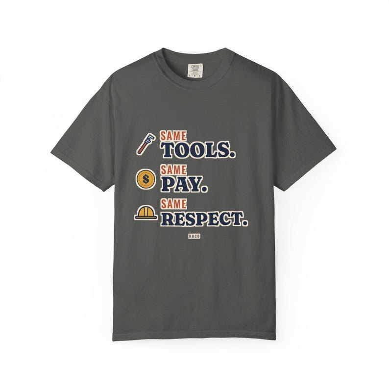 Same Tools Same Pay Same Respect Tee, Women in Trades Shirt, Tradeswoman Gift, Female Plumber or Electrician image 3