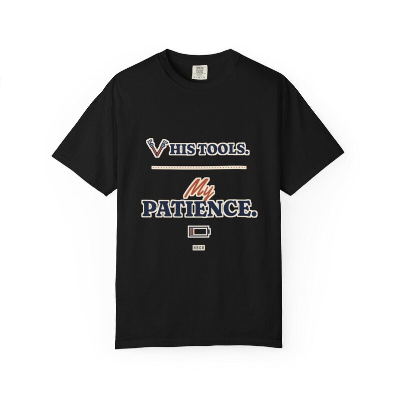 His Tools My Patience Tee, Funny Plumber Wife Shirt, Tradesman Wife Gift, Electrician or Mechanic Wife Gift image 8
