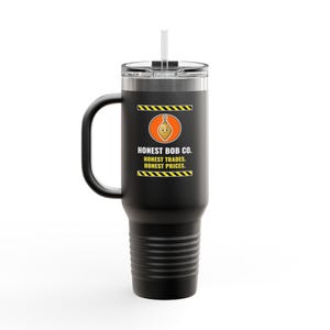 40oz Travel Mug with Handle, First on Site. Last to Leave — Black Cold Refill Tumbler with Straw, Tradesman Gift image 2
