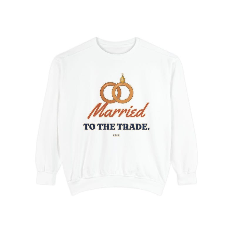 Married to the Trade Crewneck Sweatshirt, Plumber Wife Gift, Electrician Wife, Tradesman Wife Shirt, Blue Collar Wife Gift image 1
