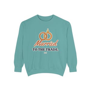 Married to the Trade Crewneck Sweatshirt, Plumber Wife Gift, Electrician Wife, Tradesman Wife Shirt, Blue Collar Wife Gift image 6