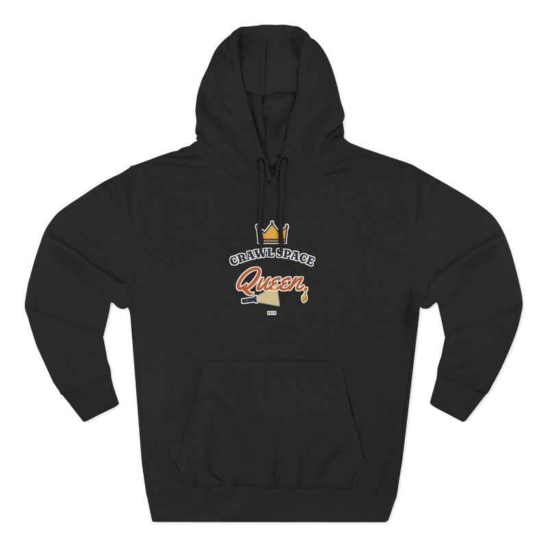 Crawl Space Queen Hoodie, Funny Female Plumber Gift, Women in Trades, Tradeswoman Home Inspector HVAC Gift for Her image 3