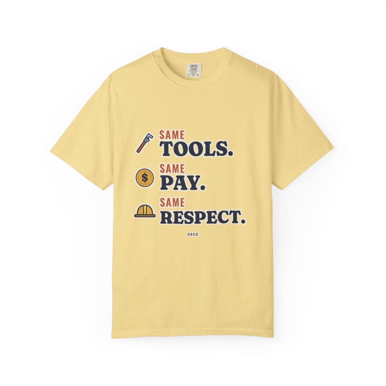 Same Tools Same Pay Same Respect Tee, Women in Trades Shirt, Tradeswoman Gift, Female Plumber or Electrician image 2