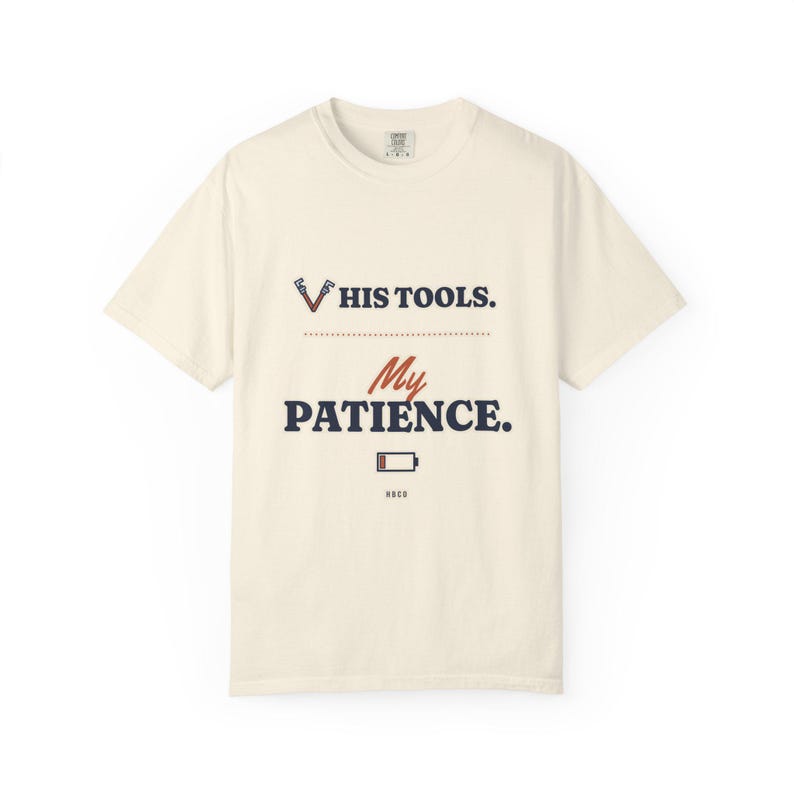 His Tools My Patience Tee, Funny Plumber Wife Shirt, Tradesman Wife Gift, Electrician or Mechanic Wife Gift image 1