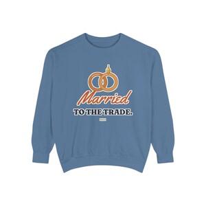 Married to the Trade Crewneck Sweatshirt, Plumber Wife Gift, Electrician Wife, Tradesman Wife Shirt, Blue Collar Wife Gift image 8