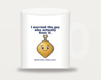 Funny Wife Mug | I Married the Guy Who Actually Fixes It | Sale thru Oct 7