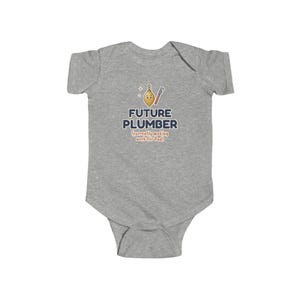 Future Plumber Baby Bodysuit, Funny Newborn Onesie, Making Work for Dad, Cute Plumber Gift image 2