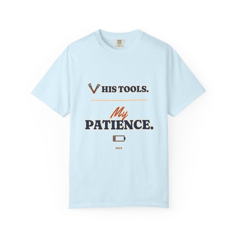 His Tools My Patience Tee, Funny Plumber Wife Shirt, Tradesman Wife Gift, Electrician or Mechanic Wife Gift image 6