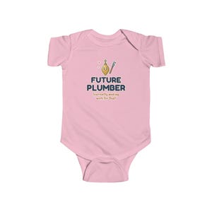 Future Plumber Baby Bodysuit, Funny Newborn Onesie, Making Work for Dad, Cute Plumber Gift image 5