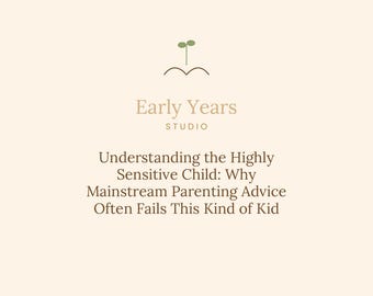 Highly Sensitive Child Guide | Sensory Overwhelm, Transitions & Big Feelings | Parenting Printable PDF | Digital Download