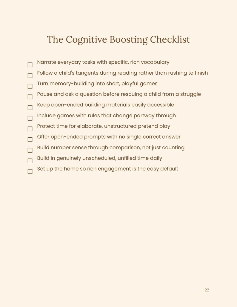 May include: A document titled The Cognitive Boosting Checklist featuring a list of ten bulleted points with empty square checkboxes. The text provides suggestions for child development, including narrating tasks, following tangents, and building memory.