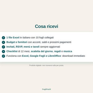 May include: A digital product information card with the heading Cosa ricevi. It lists features including an Excel file with 10 linked sheets, budget and vendor tracking, guest and menu management, a 12-month checklist, and software compatibility.