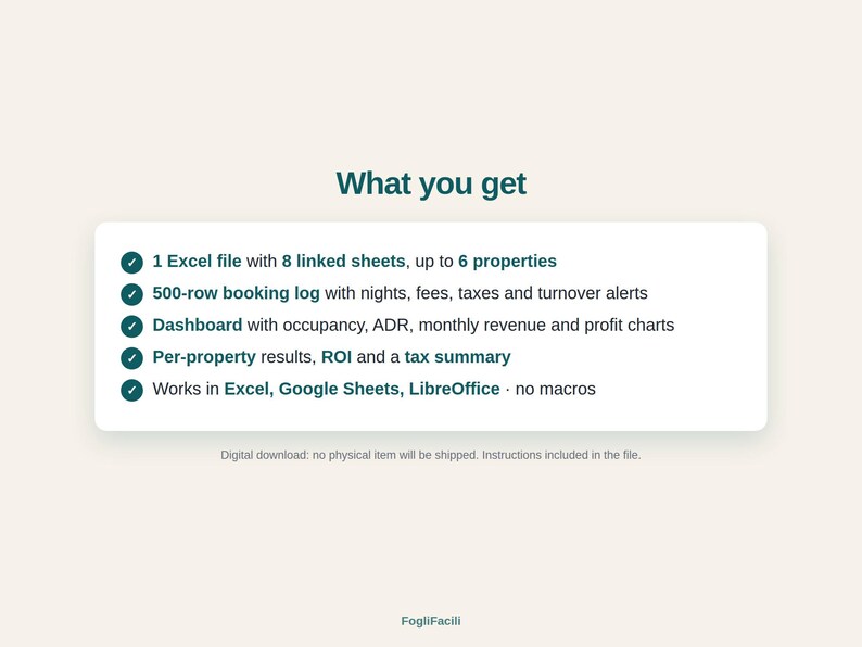 May include: A digital spreadsheet template titled What you get, featuring a list of features: 1 Excel file with 8 linked sheets for 6 properties, a 500-row booking log, a dashboard with charts, ROI and tax summary, compatible with Excel, Google Sheets, and LibreOffice.