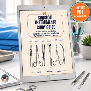 May include: A digital tablet displaying a Surgical Instruments Study Guide PDF. The cover features the title, author Renee Martinez, and illustrations of a scalpel, hemostat, forceps, retractor, needle holder, and suction tip with labels.