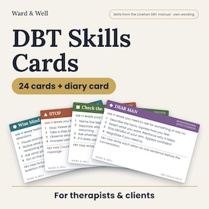 Op de afbeelding: Een set van 24 DBT-vaardigheidskaarten plus een dagboekkaart van Ward & Well. De kaarten bevatten tekst zoals Wise Mind, STOP, Check the Facts en DEAR MAN, met gebruiksinstructies. Het ontwerp heeft een witte achtergrond met gekleurde koppen.