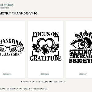 Könnte beinhalten: Ein digitales Design-Paket mit drei schwarz-weißen Grafiken. Die erste zeigt eine Brille mit Blättern und den Text THANKFUL FOR CLEAR VISION. Die zweite zeigt eine Eichel und ein Herz mit FOCUS ON GRATITUDE. Die dritte zeigt ein Auge und Blätter mit SEEING THE SEASON BRIGHTLY.