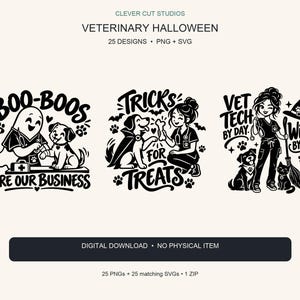 Puede incluir: Una colección digital de tres diseños gráficos en blanco y negro con temas veterinarios y elementos de Halloween. El texto incluye 'BOO-BOOS ARE OUR BUSINESS', 'TRICKS FOR TREATS' y 'VET TECH BY DAY, WITCH BY NIGHT' junto a ilustraciones de animales y personal.