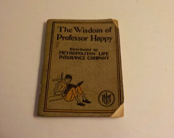 The Wisdom of Professor Happy, Cliff Goldsmith ; Sketches, Jessie Gillespie, 1923