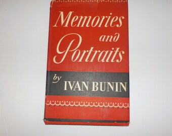 Memories and Portraits by Ivan Bunin, 1951