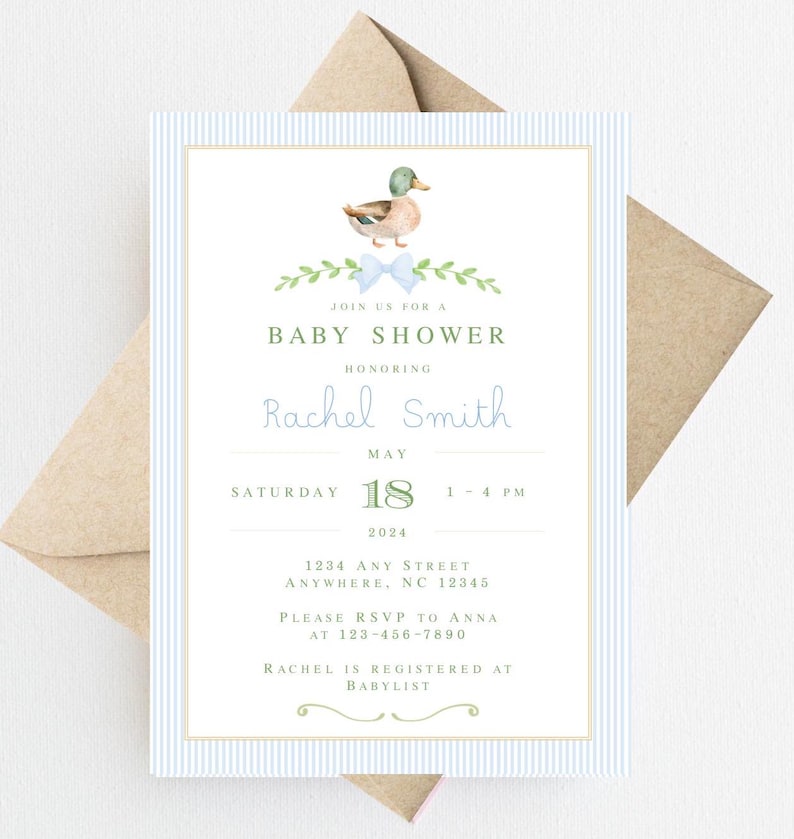 May include: A blue and white striped baby shower invitation with a green and white illustration of a duck wearing a blue bow tie. The invitation says "Join us for a Baby Shower honoring Rachel Smith, May 18, 2024, 1-4 PM, 1234 Any Street, Anywhere, NC 12345, Please RSVP to Anna at 123-456-7890, Rachel is registered at Babylist."