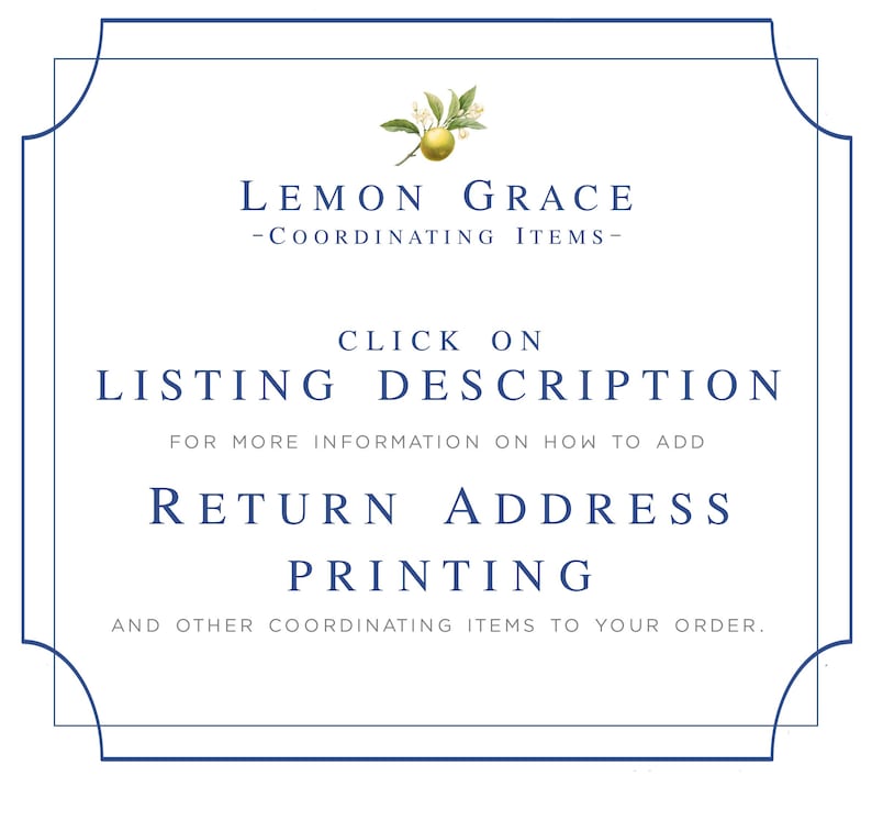 May include: A white background with a blue decorative border and text. The text reads "LEMON GRACE - COORDINATING ITEMS-", "CLICK ON LISTING DESCRIPTION", and "RETURN ADDRESS PRINTING". A lemon branch graphic is at the top.