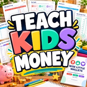 May include: A financial planning kit for children titled TEACH KIDS MONEY, featuring a pink piggy bank, gold coins, coloured pencils, and printed budget tracker sheets including My Spend Log, My Split, Money In, and My Savings Goal templates.