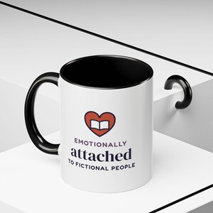 Emotionally Attached to Fictional People Mug, Book Lover Gift, Reader Coffee Cup image 6