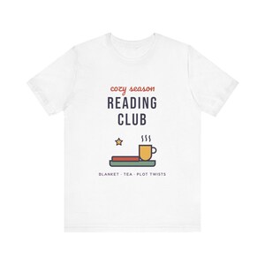 Cozy Season Reading Club Shirt, Book Lover Gift, Tea & Plot Twists Tee image 1