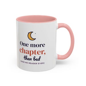 One More Chapter Then Bed Mug, Book Lover Coffee Mug, Bookish Gift for Reader, Bookworm Cup image 14