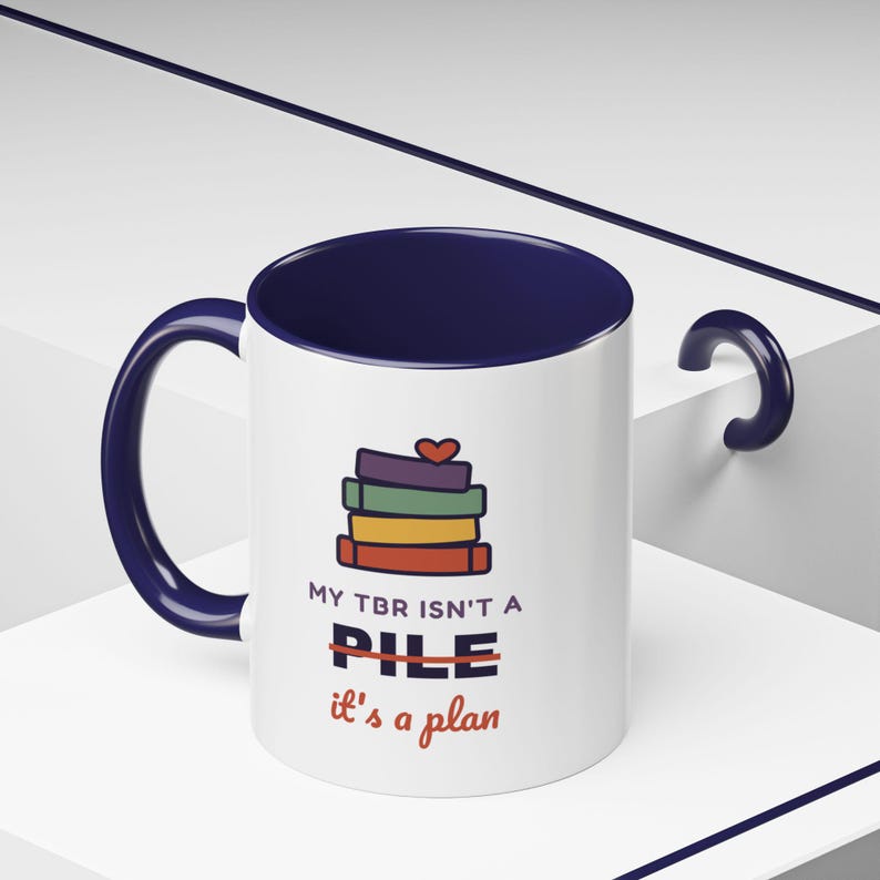Book Lover Mug, TBR Isn't a Pile It's a Plan, Reader Gift (11 oz Ceramic) image 12