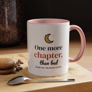 One More Chapter Then Bed Mug, Book Lover Coffee Mug, Bookish Gift for Reader, Bookworm Cup image 17