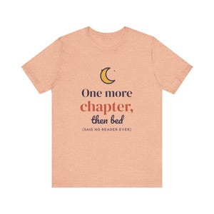 One More Chapter Then Bed Shirt, Book Lover Gift, Reader Tee image 3