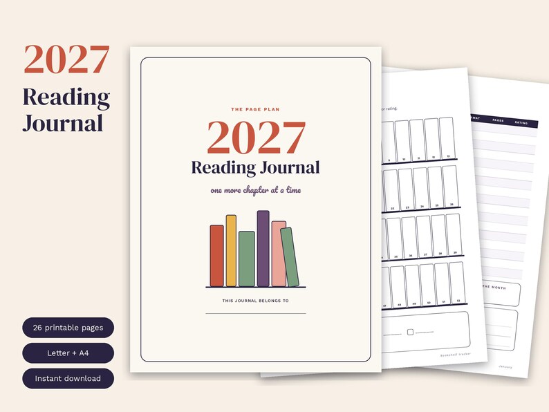 May include: A 2027 reading journal with a cream cover featuring the text 2027 Reading Journal, one more chapter at a time, and a graphic of colorful books. The journal includes 26 printable pages in Letter and A4 sizes, with interior layouts for tracking books, pages, and ratings.