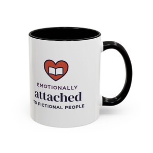 Emotionally Attached to Fictional People Mug, Book Lover Gift, Reader Coffee Cup image 2