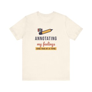 Annotating My Feelings Shirt, Funny Book Lover T-Shirt, Bookish Gift for Reader, Bookworm Tee image 2