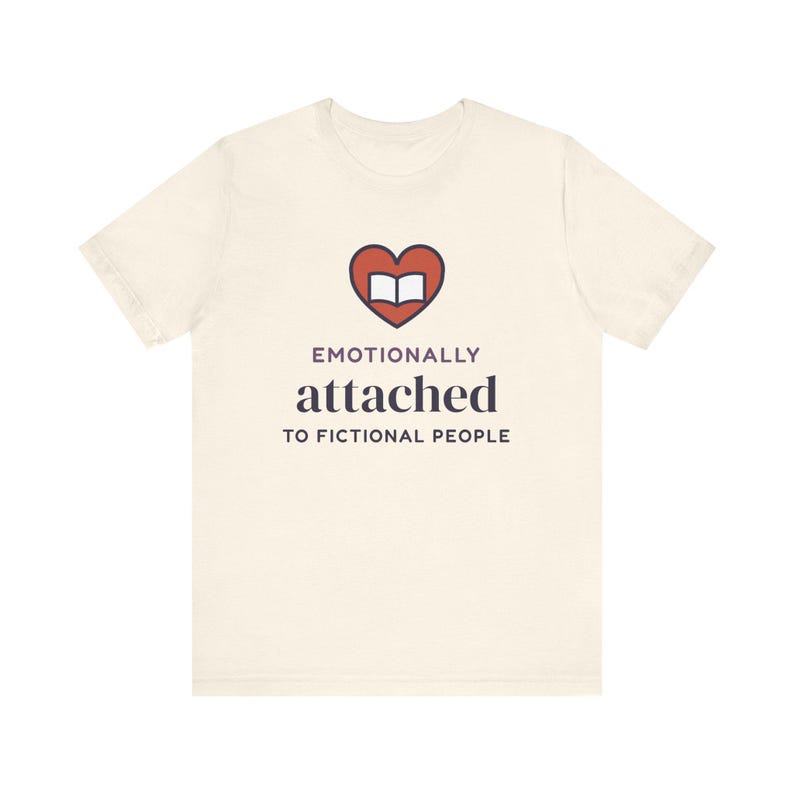 Emotionally Attached to Fictional People Shirt, Book Lover Gift, Reader Tee image 2