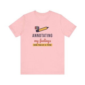 Annotating My Feelings Shirt, Funny Book Lover T-Shirt, Bookish Gift for Reader, Bookworm Tee image 6