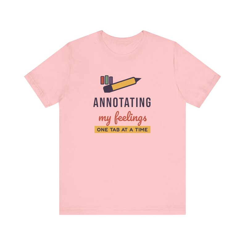 Annotating My Feelings Shirt, Funny Book Lover T-Shirt, Bookish Gift for Reader, Bookworm Tee image 6