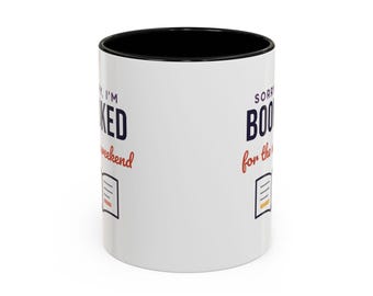 Booked for the Weekend Mug, Book Lover Coffee Mug, Bookish Gift for Reader, Bookworm Cup