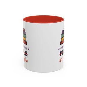 Book Lover Mug, TBR Isn't a Pile It's a Plan, Reader Gift (11 oz Ceramic) image 19